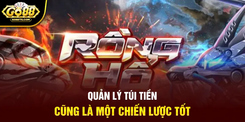 Quản lý túi tiền cũng là một chiến lược tốt
